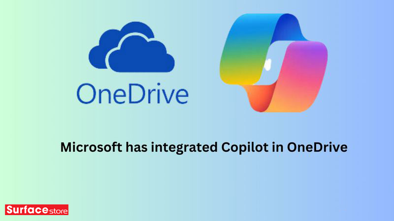 Microsoft xác nhận rằng Copilot sẽ được tích hợp vào OneDrive. 3 Copilot